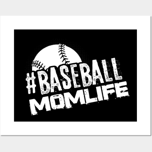 Baseball Momlife Baseball Mom T-Shirt Posters and Art